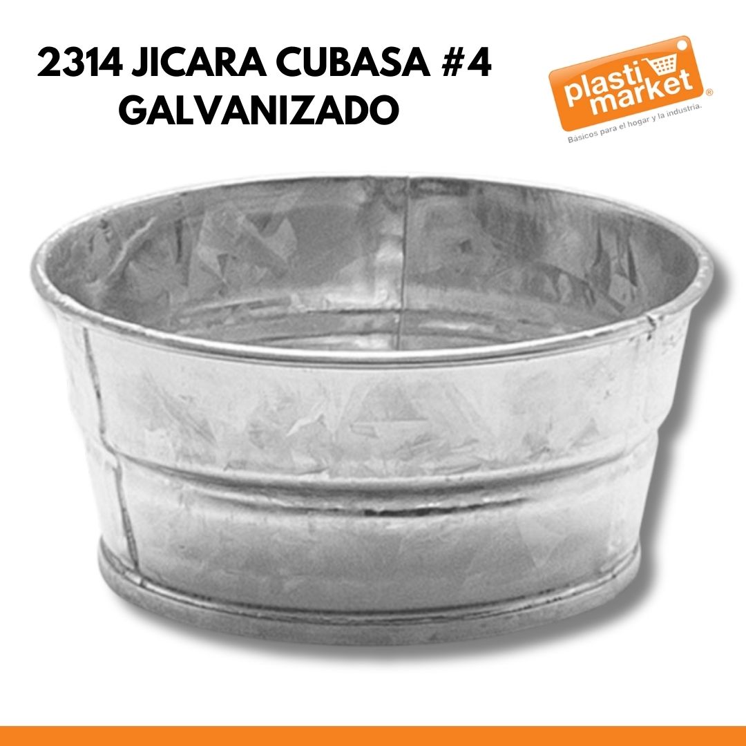 2314 JICARA CUBASA # 4 GALVANIZADO