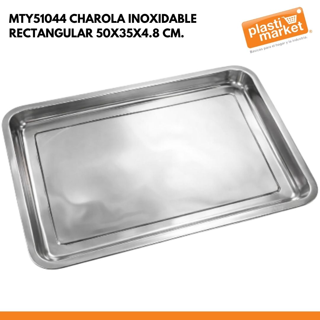 MTY51044 CHAROLA INOXIDABLE RECTANGULAR 50X35X4.8 CM.